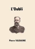 Pierre Valdagne: L'Oubli
