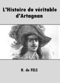 H. de Fels: L'Histoire du véritable d'Artagnan