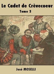 Illustration: Le Cadet de Crèvecoeur-Tome 3 Les Aveux de Caboustrac - José Moselli