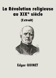 Illustration: La Révolution religieuse au XIX° siècle - Edgar Quinet