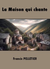 Illustration: La Maison qui chante - Francis Pelletier