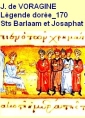 La Légende dorée, Ch.170, Saints Barlaam et Josaphat