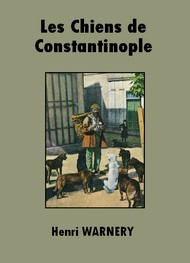 Illustration: Les Chiens de Constantinople - Henri Warnery