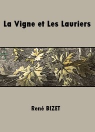 Illustration: La Vigne et Les Lauriers - René Bizet