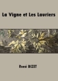 La Vigne et Les Lauriers