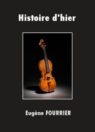 Illustration: Histoire d'hier - Eugène Fourrier