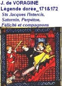 Jacques de Voragine: La Légende dorée, Ch. 171 et 172, Jacques, Saturnin, Perpétue