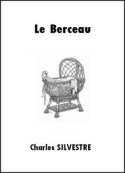 Charles Silvestre: Le Berceau