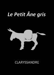 Illustration: Le Petit Ane gris - Claryssandre
