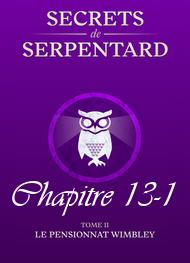 Illustration: Secrets de Serpentards-Tome 2 Chapitre 13 partie 1 - Mathilde Vouin