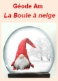 La Boule à neige