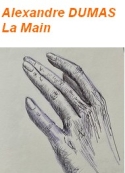 Alexandre Dumas: La Main