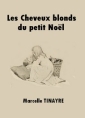 Les Cheveux blonds du petit Noël