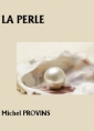 Livre audio: Michel Provins - La Perle
