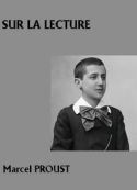 Marcel Proust: Sur la lecture (Version 2)