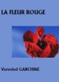 La Fleur rouge