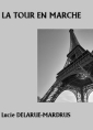 La Tour en marche