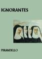 Ignorantes