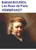 Bathild Bouniol: Les Rues de Paris, REMBRANDT