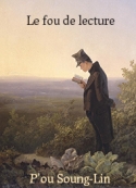 P'ou sounglin: Le fou de lecture