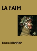 Tristan Bernard: La Faim