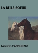 Gabriele D'annunzio: La Belle-soeur