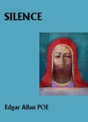 Edgar Allan Poe: Silence