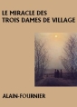 Le Miracle des trois dames de village