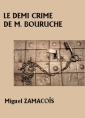 Le Demi Crime de M. Bouruche