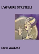Edgar Wallace: L'Affaire Stretelli