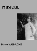 Pierre Valdagne: Musique