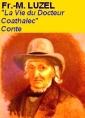 La Vie du Docteur Coathalec