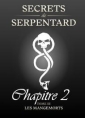 Secrets de Serpentards-Tome 3 Chapitre 2