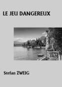 stefan-zweig-le-jeu-dangereux