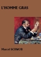 L'Homme gras