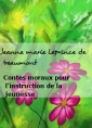 Contes moraux pour l'instruction de la jeunesse