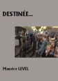 Destinée...