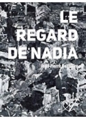 Jean pierre Bouguier: Le Regard de Nadia