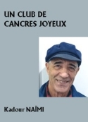 Kadour NAÏMI: Un club de cancres joyeux