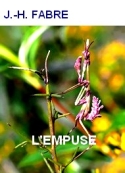 Jean-Henri Fabre: L'Empuse