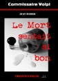 Le Mort sentait si bon
