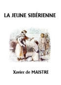 Xavier De maistre: La Jeune Sibérienne