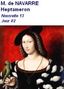 Marguerite de Navarre: Heptaméron, Nouvelle 13, Jour 02