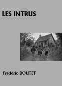 Frédéric Boutet: Les Intrus