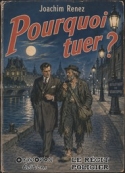 Joachim Renez: Pourquoi tuer ?