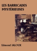 Edmond Jaloux: Les Barricades mystérieuses