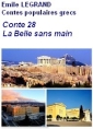 Contes populaires grecs 28 La Belle sans main 