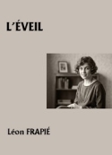 Léon Frapié: L'Eveil