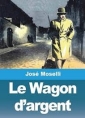 John Strobbins-Le Wagon d'argent
