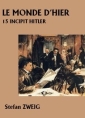 Le Monde d'hier-15 Incipit Hitler